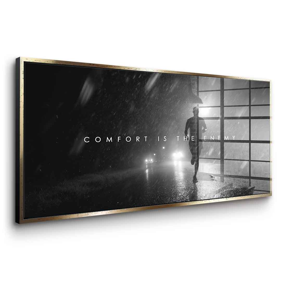 Comfort is the Enemy - Acrylglas