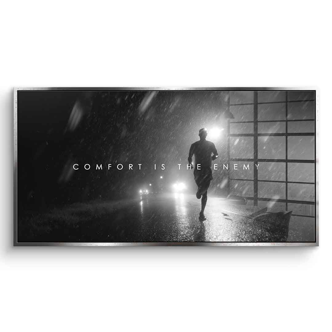 Comfort is the Enemy - Acrylglas