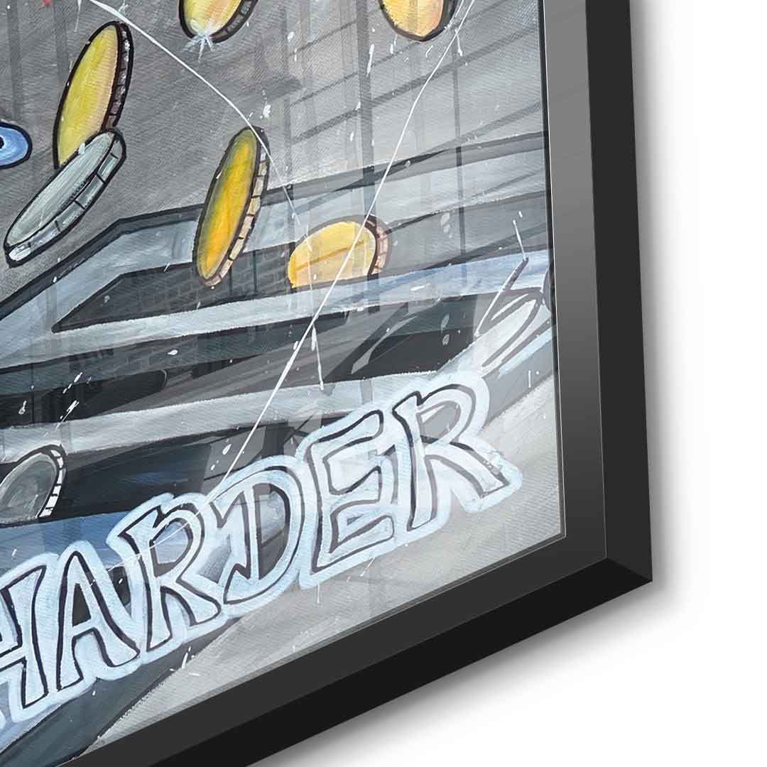 Work Smarter not Harder - Acrylglas