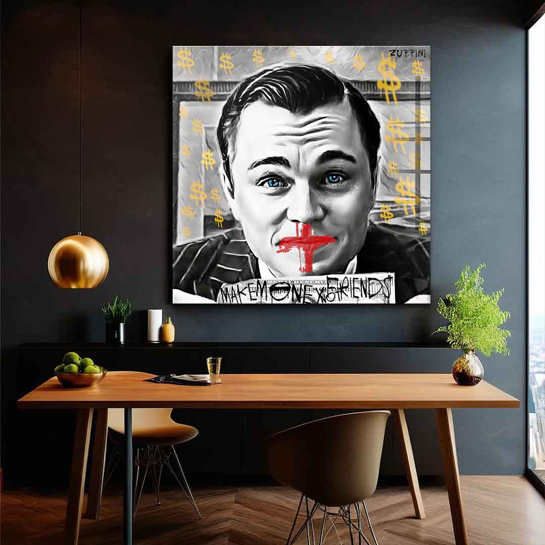 Make Money No Friends - Acrylglas