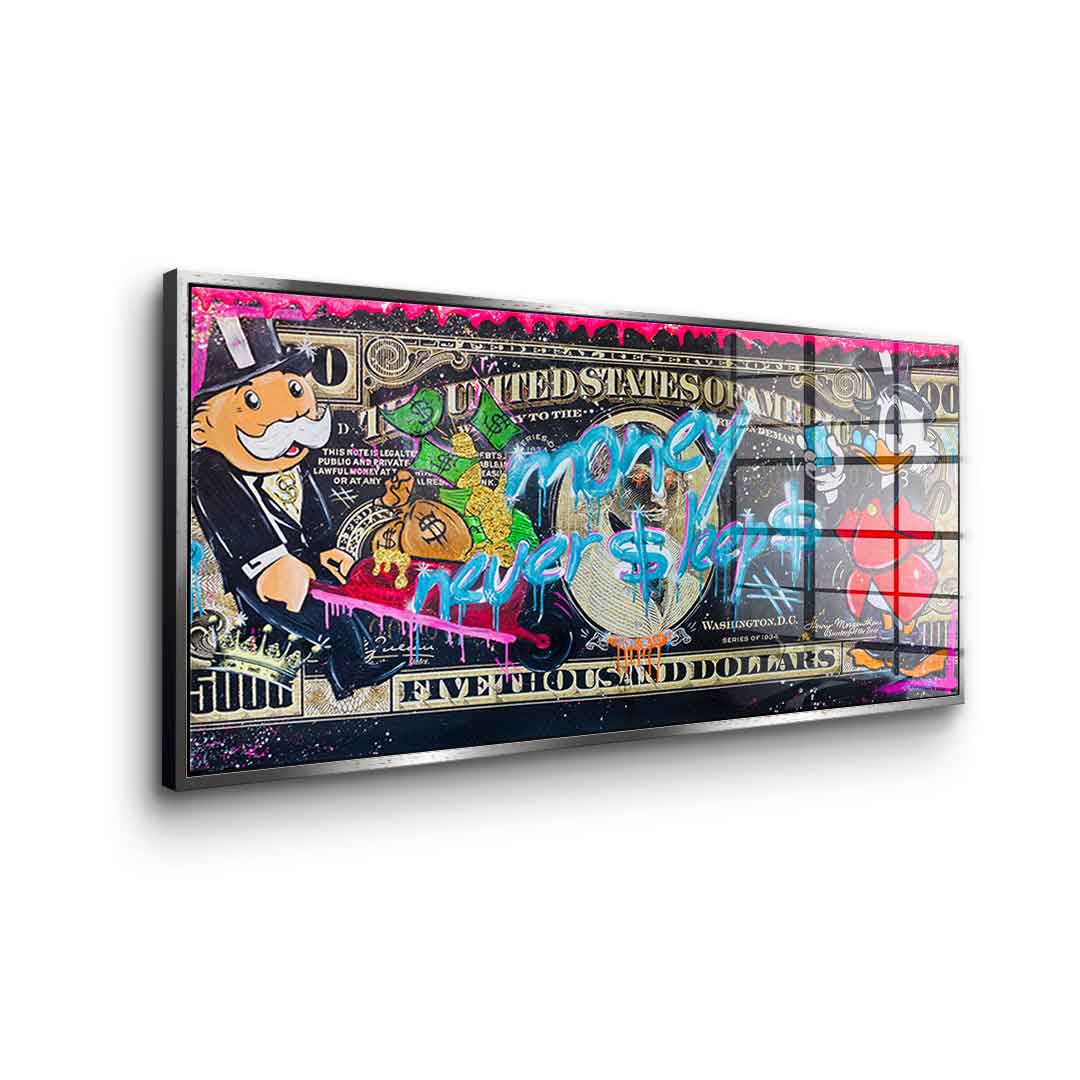 Money Never Sleep 3.0 - Acrylic Glass