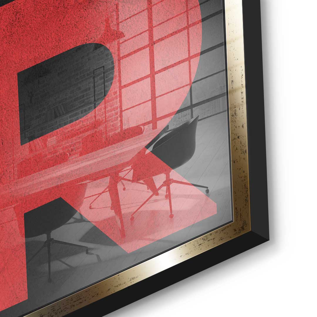 Remember why you started - Acrylglas