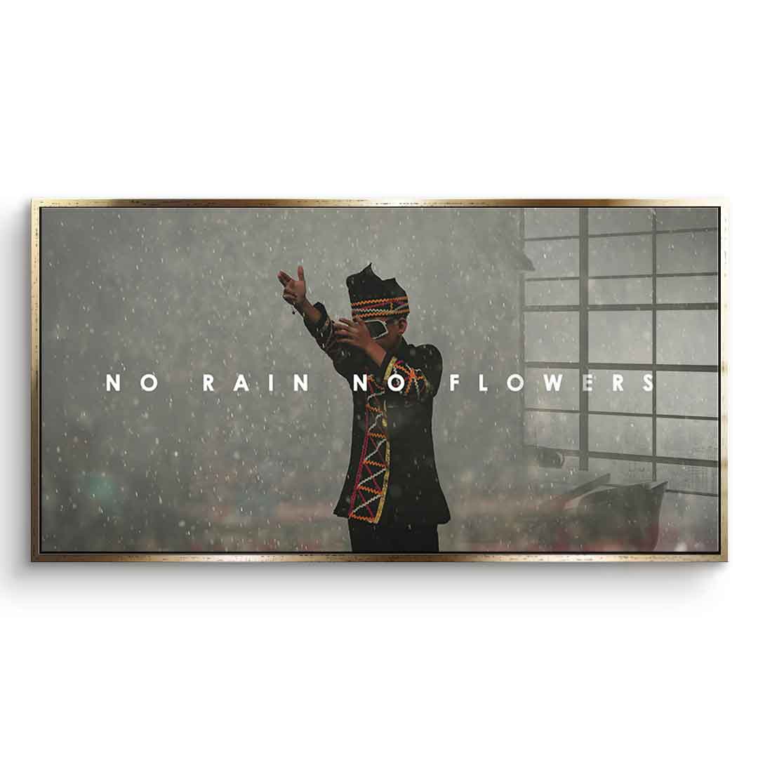 No Rain No Flowers - Acrylglas