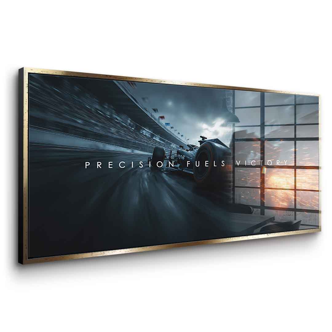 Precision Fuels Victory - Acrylglas