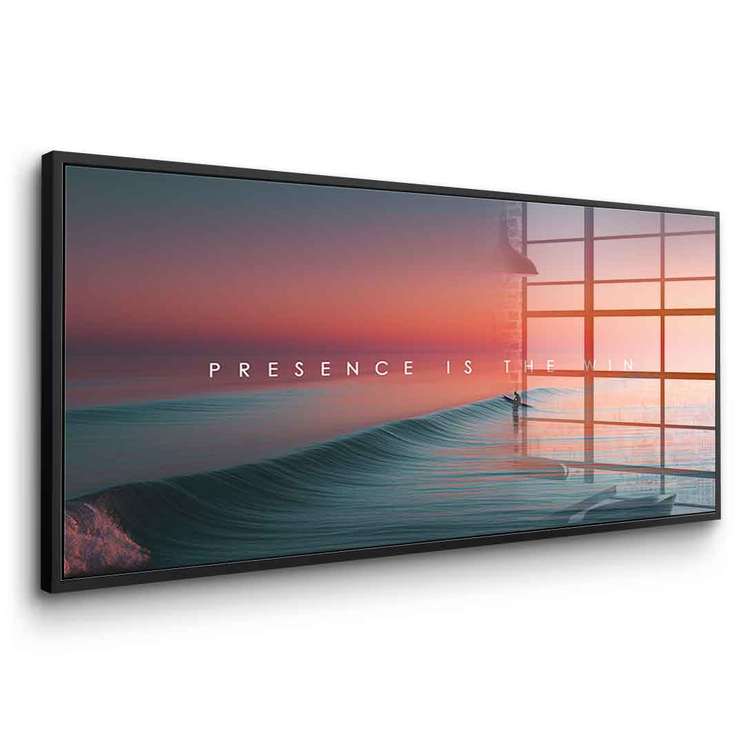 Presence is the Win - acrylic glass