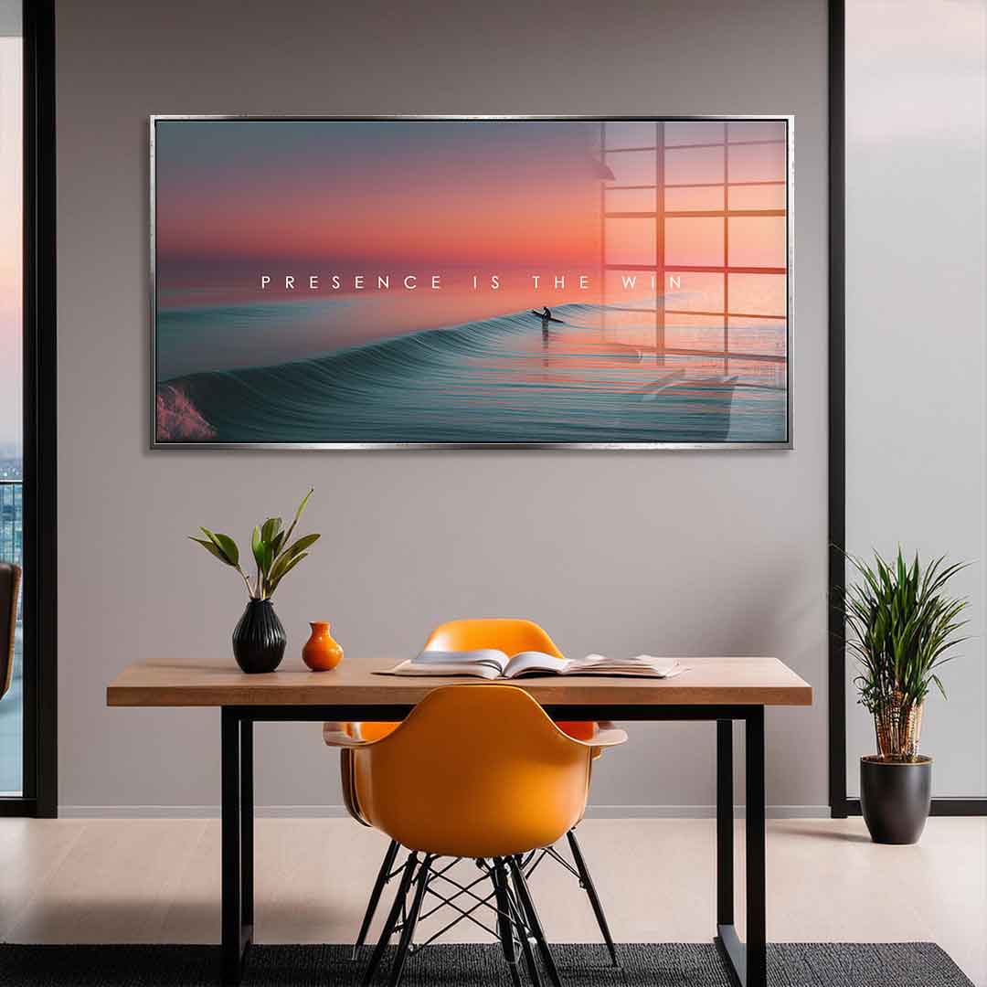 Presence is the Win - acrylic glass