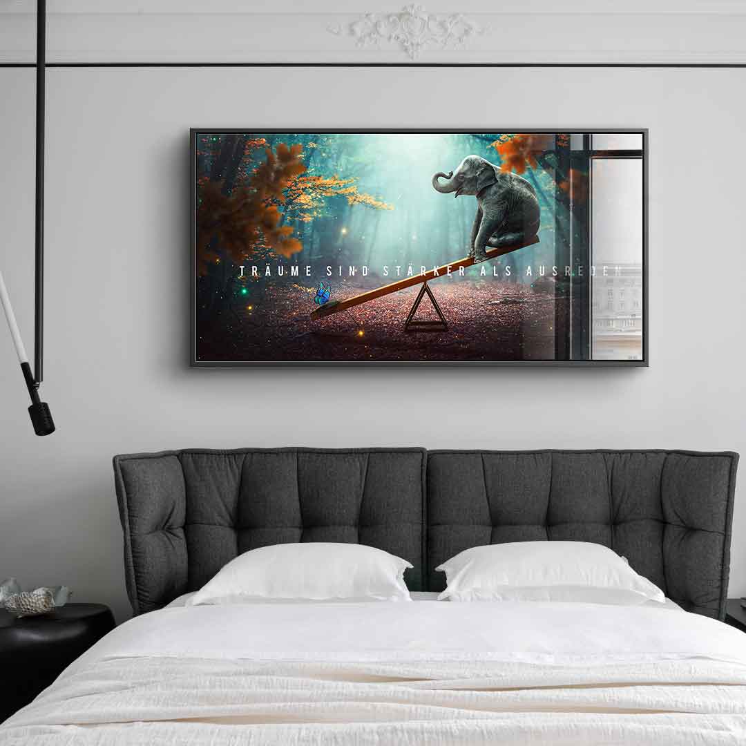 Träume sind stärker als Ausreden - Acrylglas