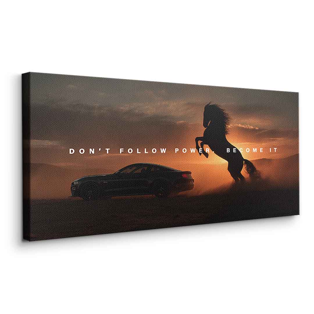 Become Power ( Ford Mustang )