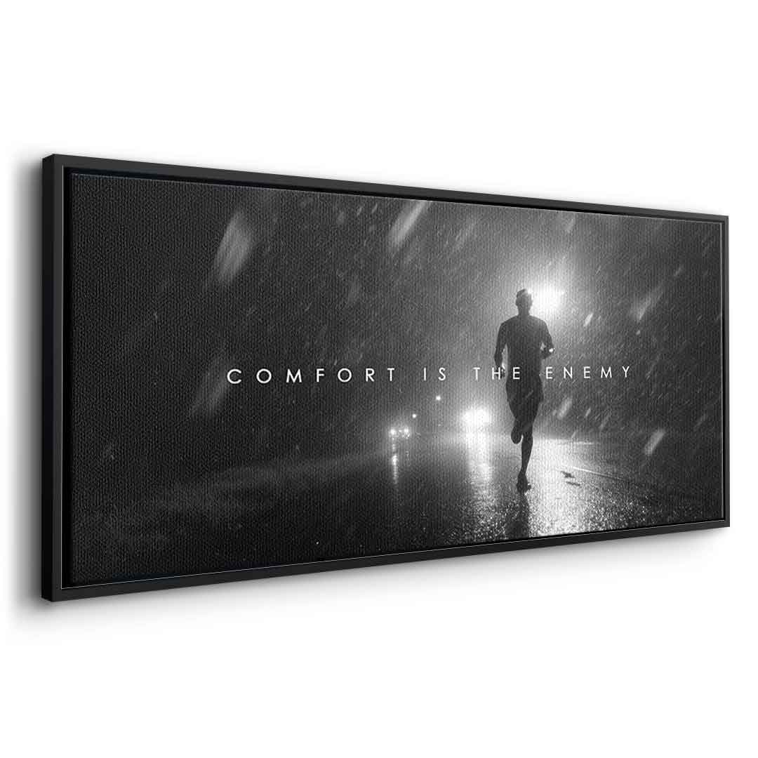 Comfort is the Enemy