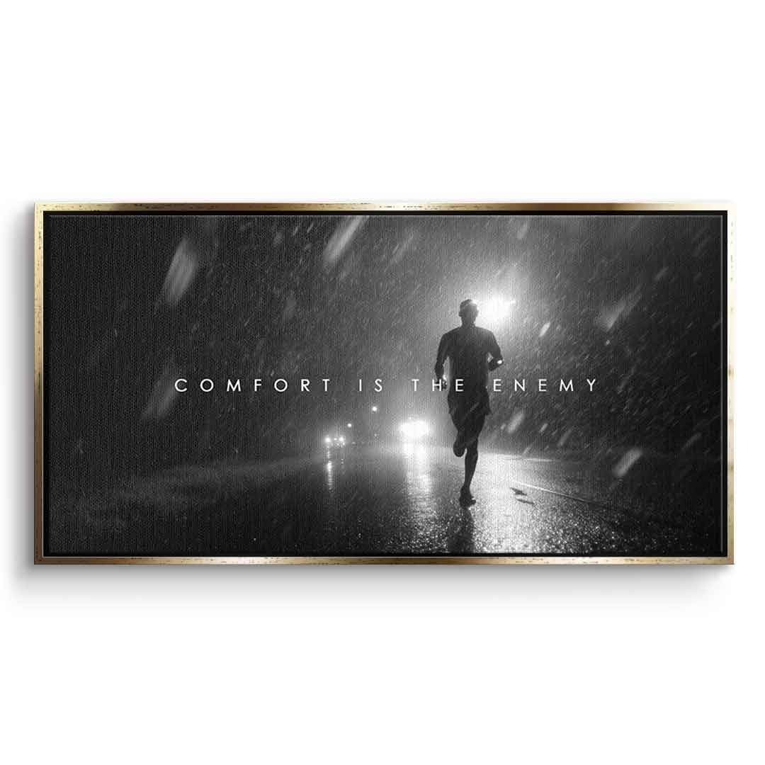 Comfort is the Enemy