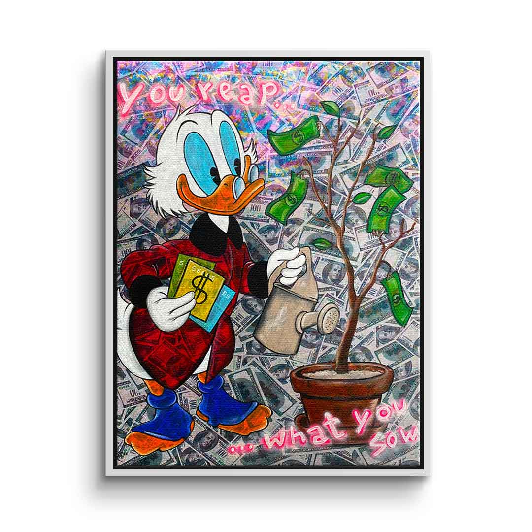 You reap what you sow