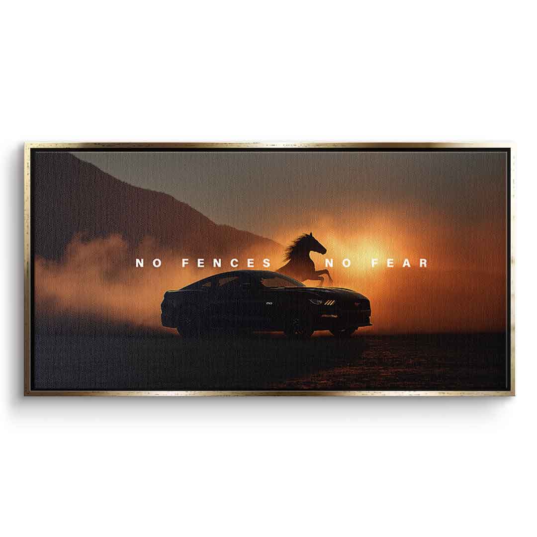 No Fences, No Fear ( Ford Mustang )