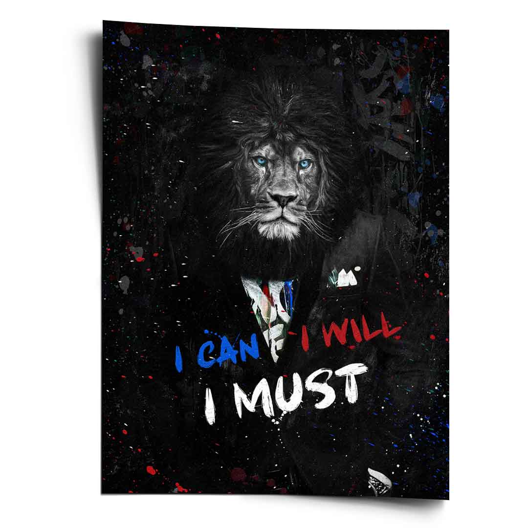 I Can I Will I Must - Poster