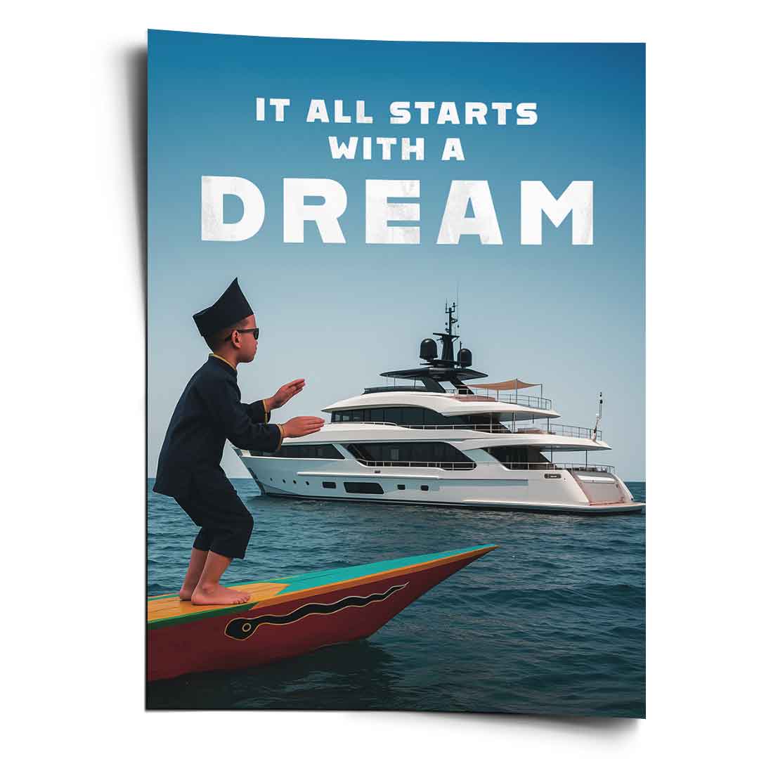 IT ALL STARTS WITH A DREAM - Poster