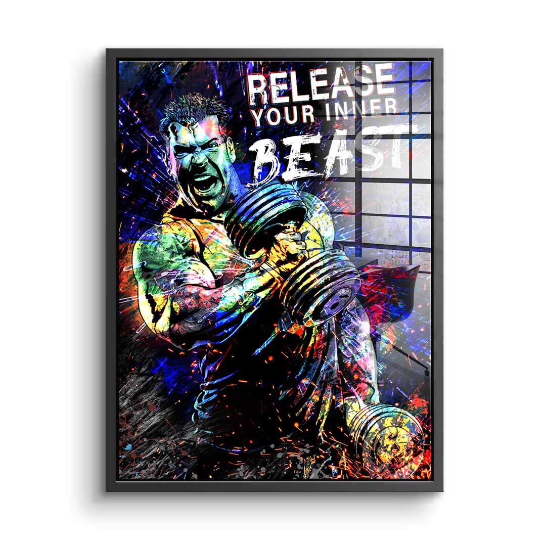 Release your inner Beast - Acrylglas