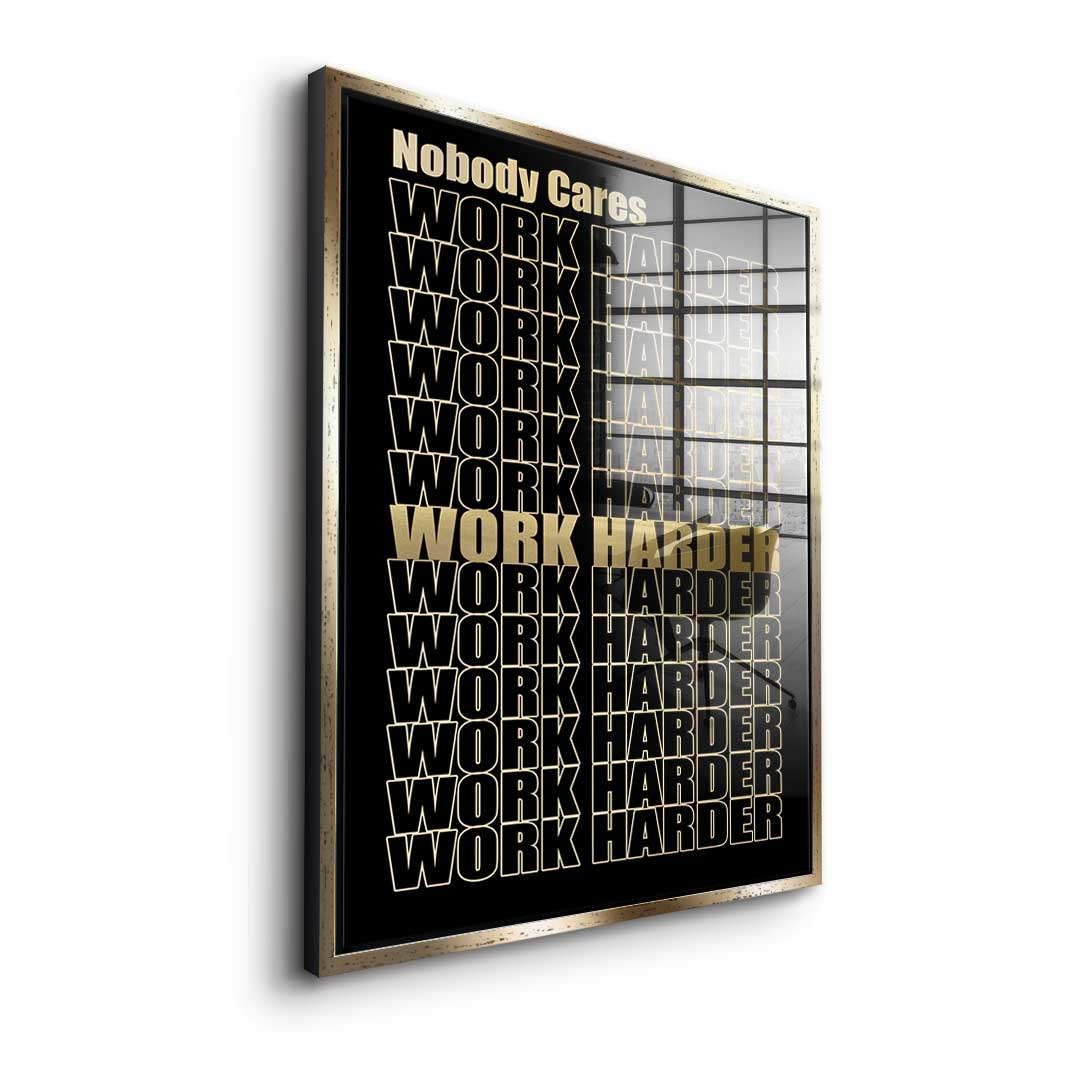 Work Harder Gold - Acrylic glass