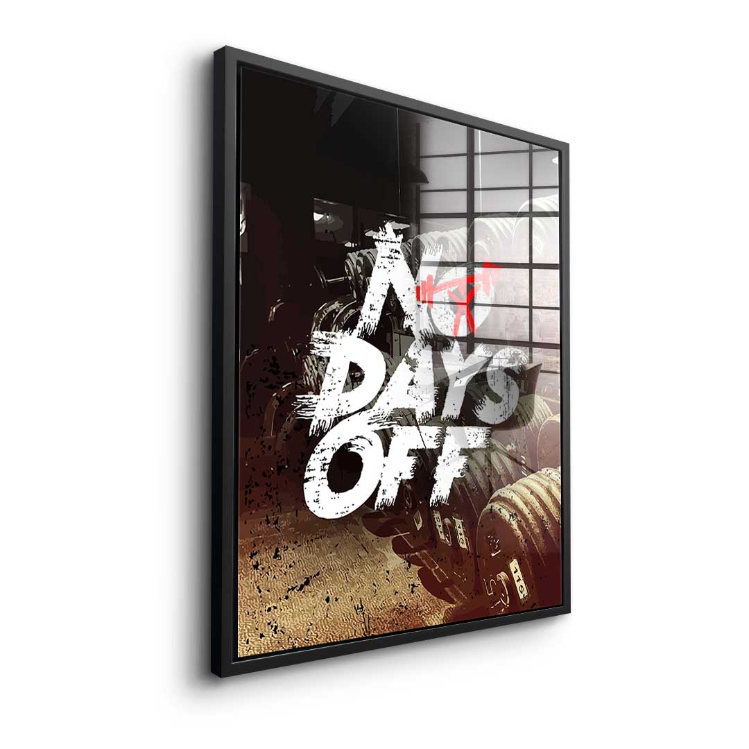 No Days Off - Acrylglas