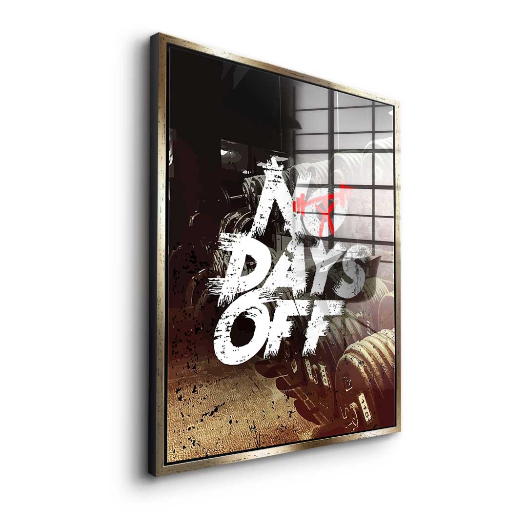 No Days Off - Acrylglas