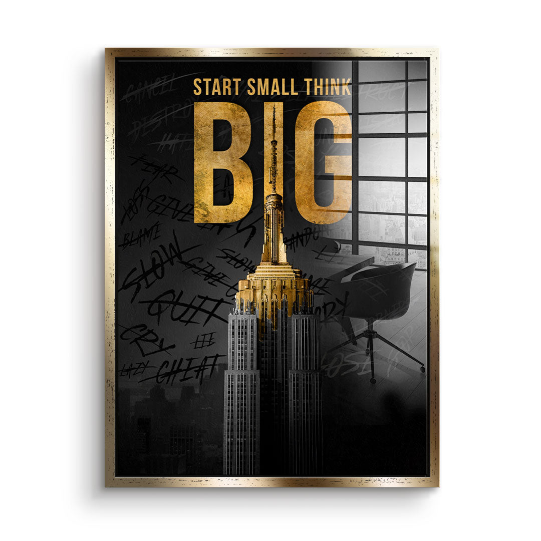 Start Small Think Big - BLATTGOLD
