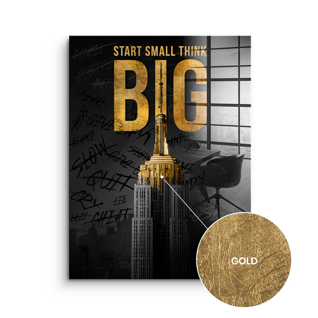 Start Small Think Big - BLATTGOLD