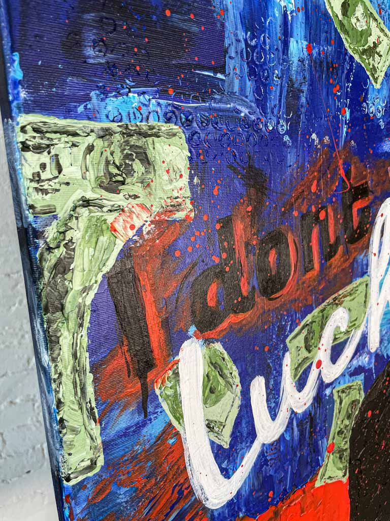 I dont get lucky, i make my own luck | Gemälde