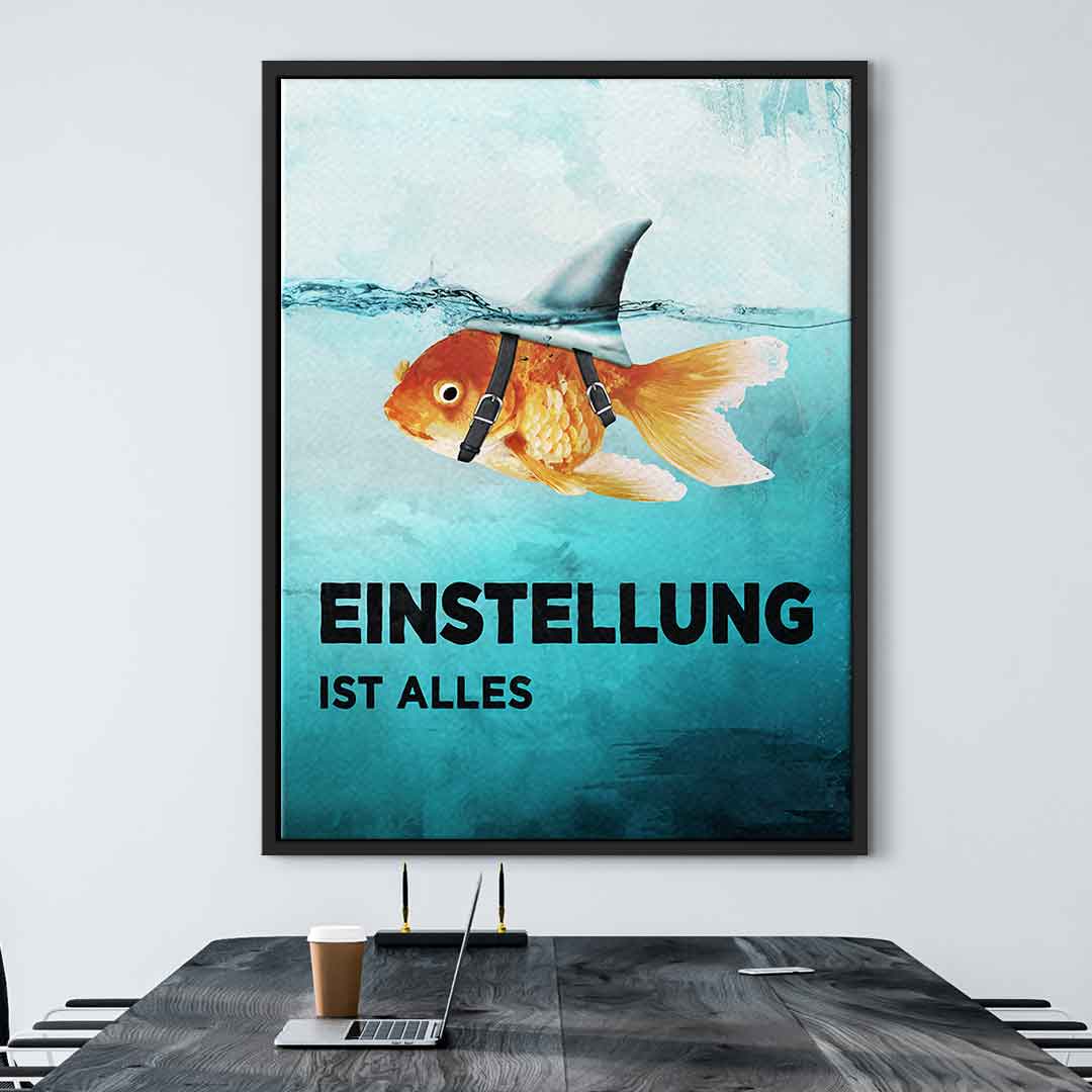 Mindset is everything #Goldfisch