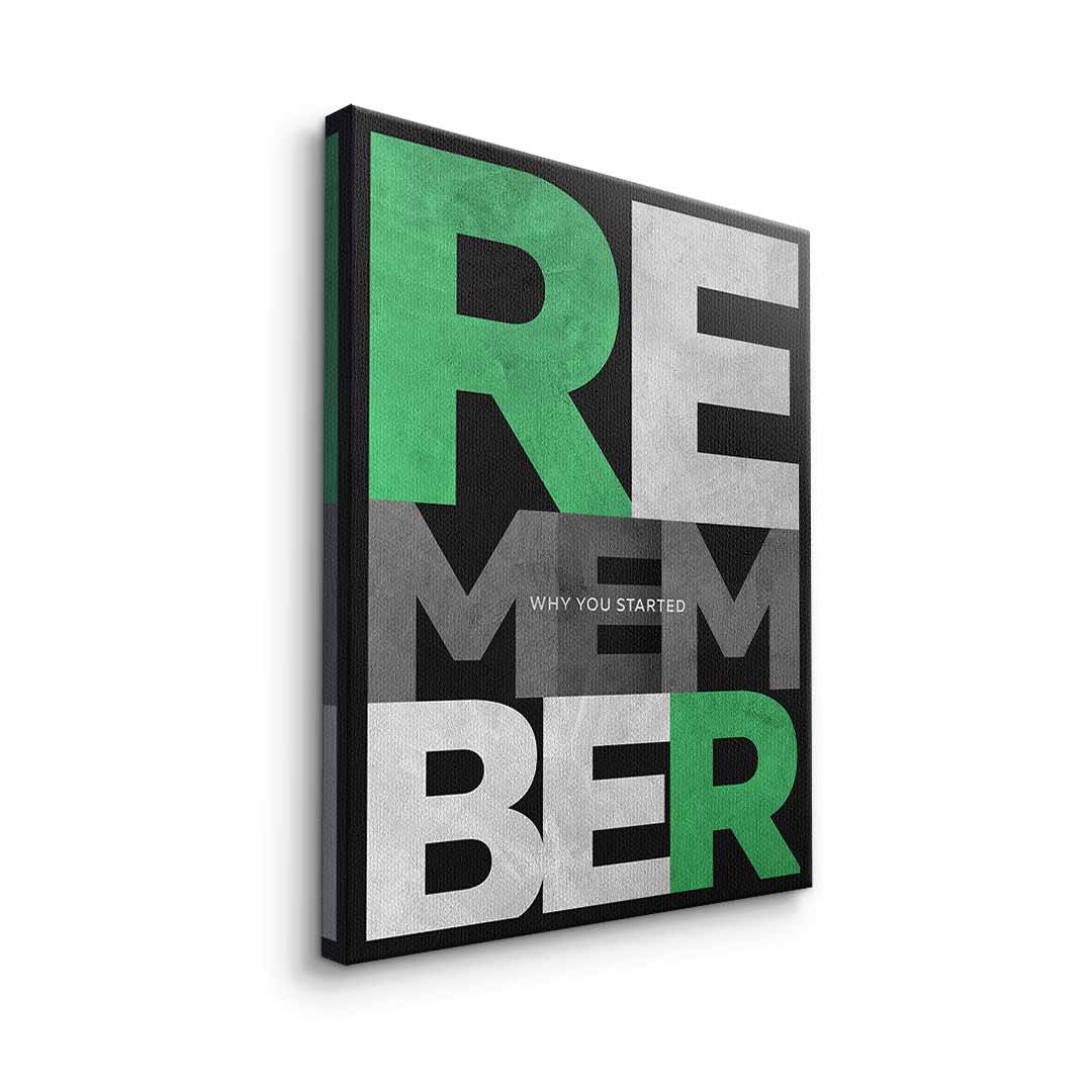 Remember why you started