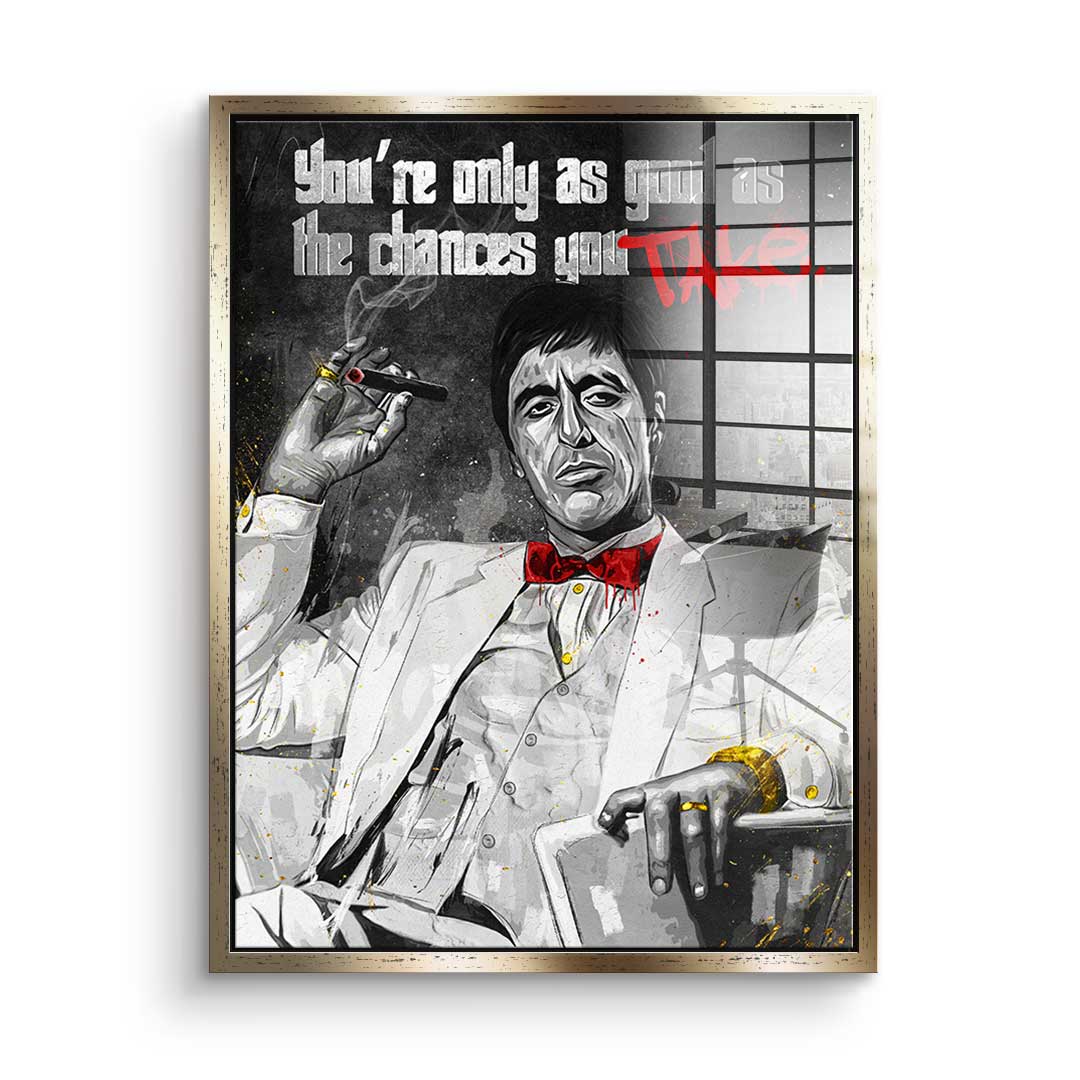 Chances you take - Acrylic glass