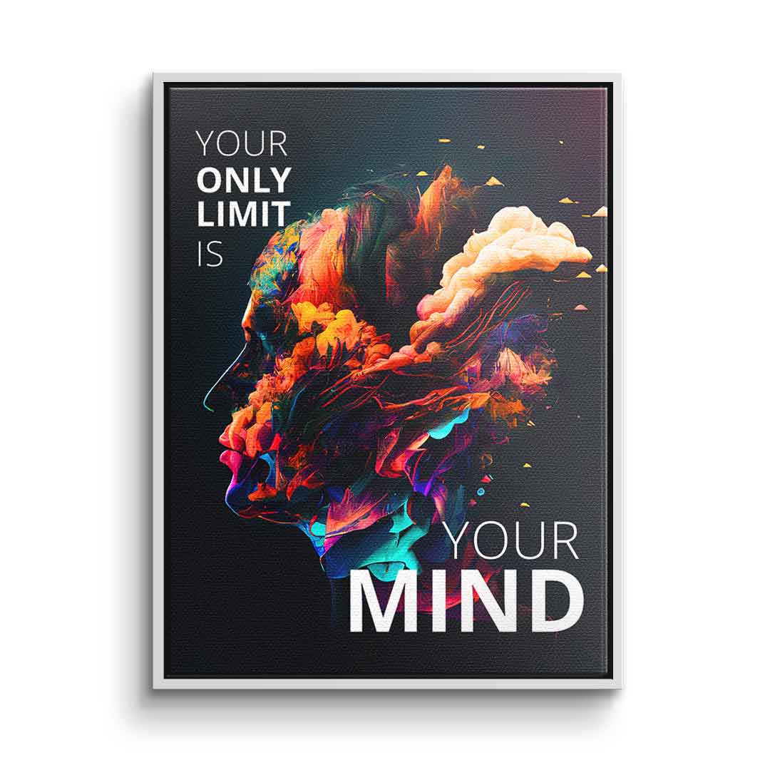 Your only limit is your mind