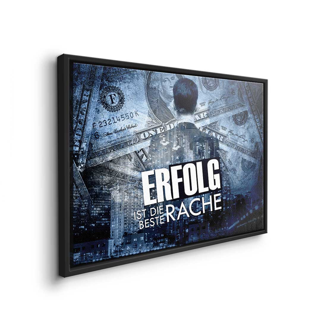 SUCCESS IS THE BEST REVENGE