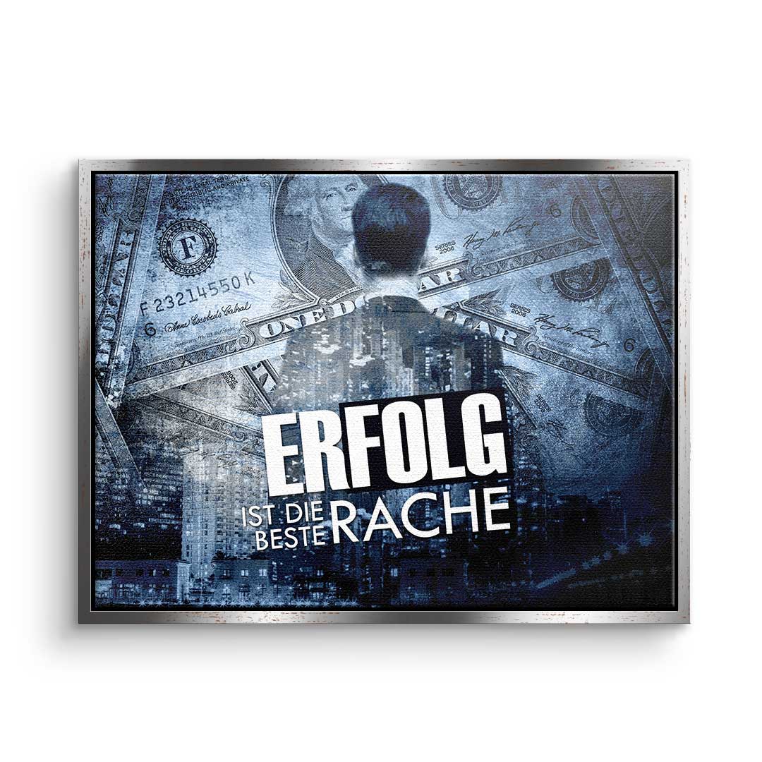 SUCCESS IS THE BEST REVENGE