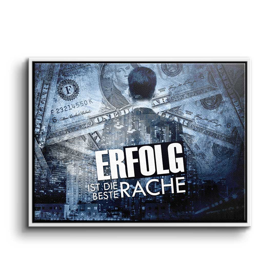 SUCCESS IS THE BEST REVENGE