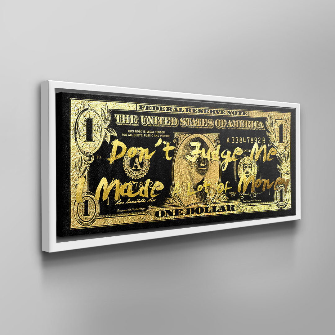 I made a lot of Money