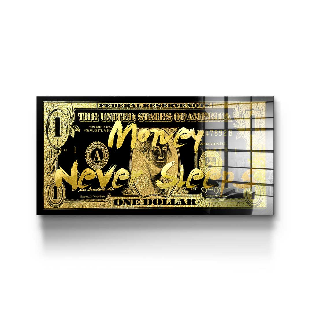 MONEY NEVER SLEEPS - Acrylglas